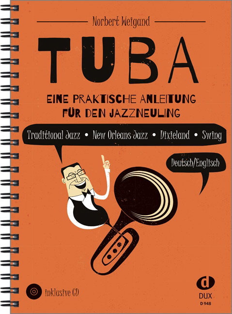 Tuba Eine praktische Anleitung für den Jazzneuling