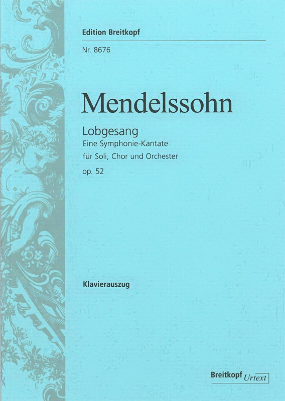 Mendelssohn: Lobgesang Op.52