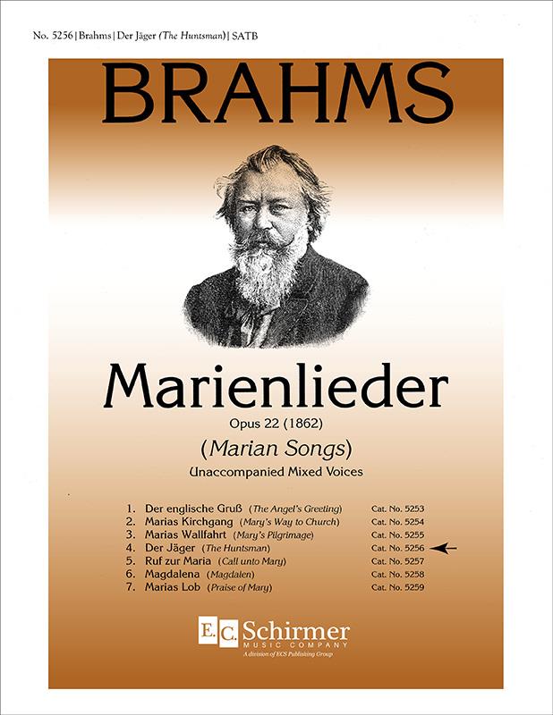 Brahms: Marienlieder  No. 4. Der Jaeger