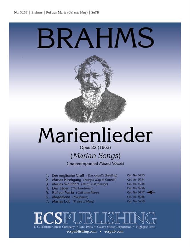 Brahms: Marienlieder  No. 5. Ruf zur Maria