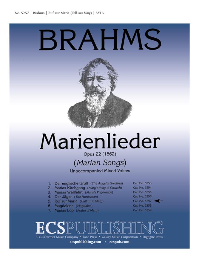 Brahms: Marienlieder  No. 5. Ruf zur Maria