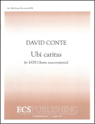 David Conte: Ubi Caritas (SATB)