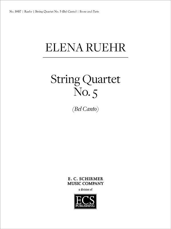 String Quartet No. 5 - Bel Canto