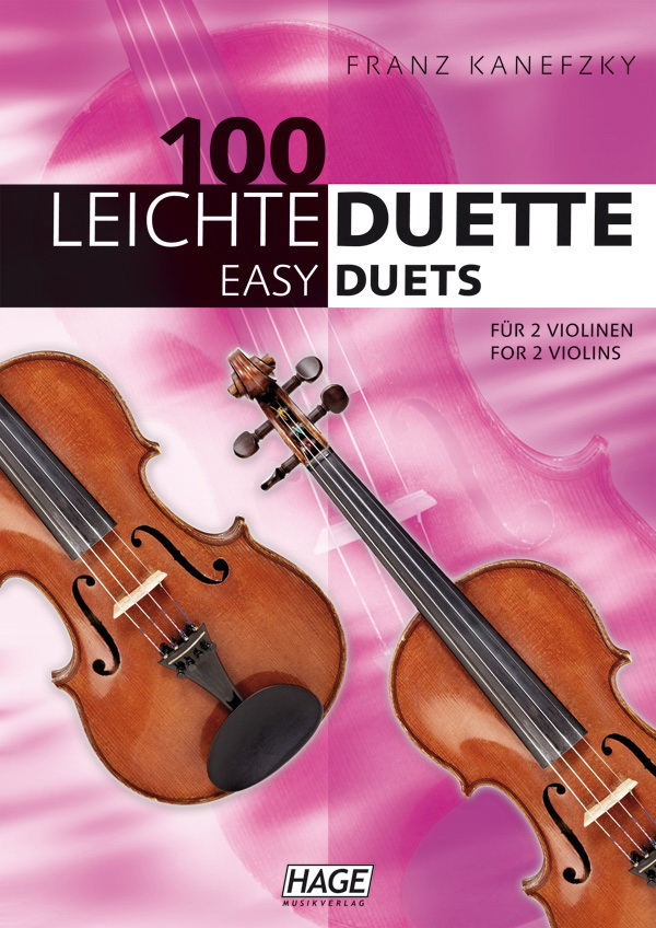 Franz Kanafzky: 100 Leichte Duette für 2 Violinen