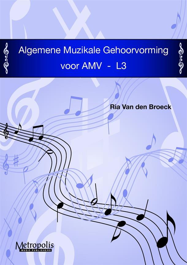 Algemene Muzikale Gehoorvorming Voor Amv 3 (Leerling)