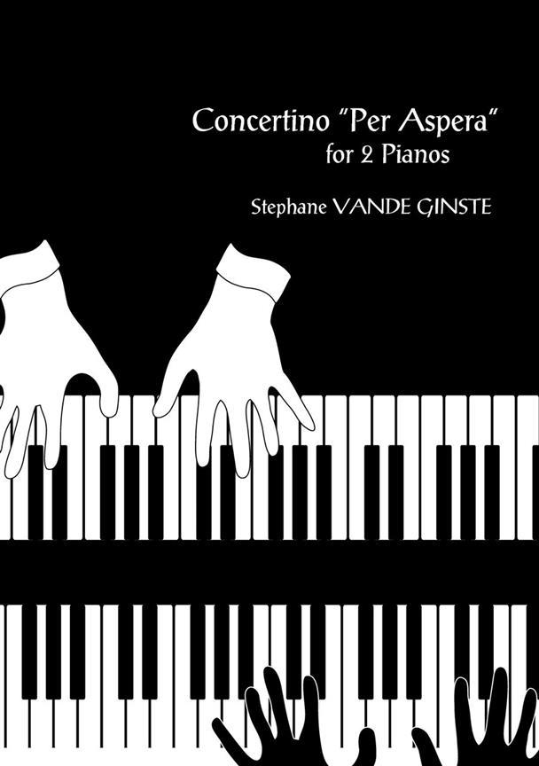 Stephane Ginste: Concertino Per Aspera