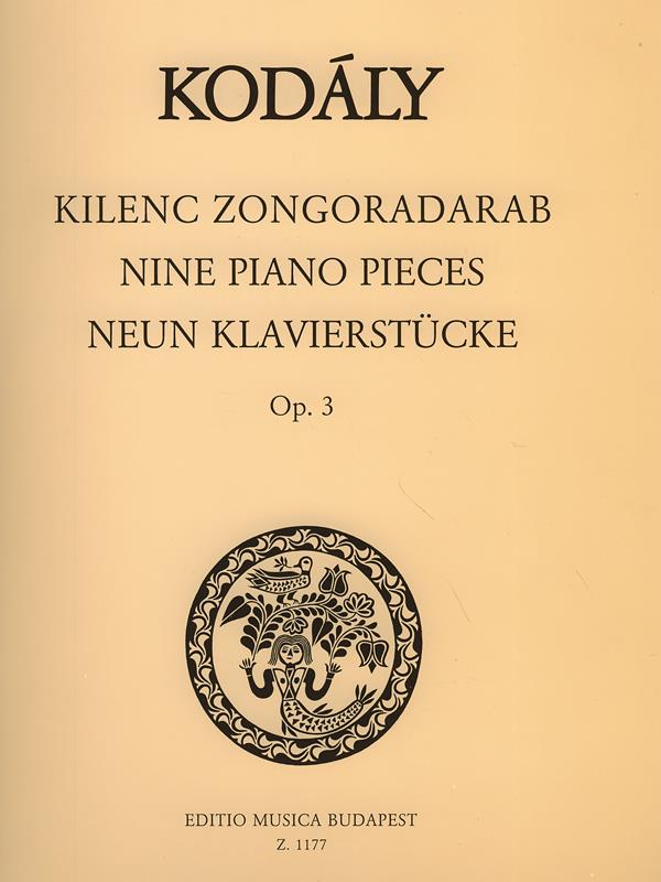 Zoltán Kodály: Neun Klavierstücke op. 3