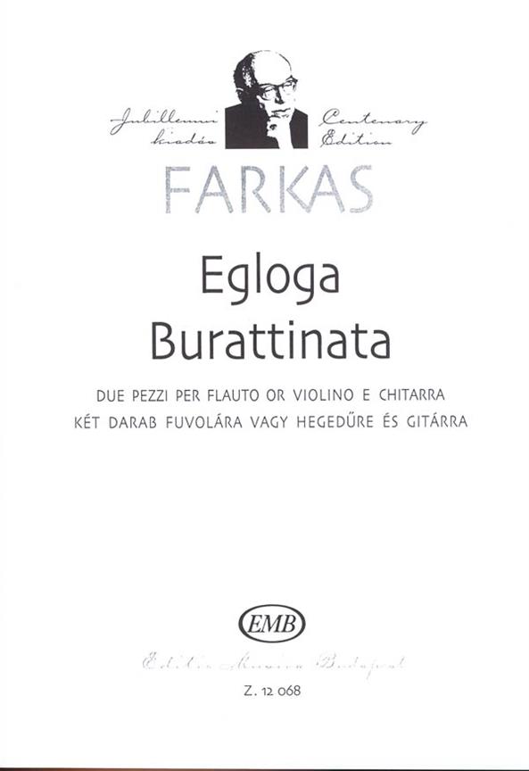 Ferenc Farkas: Egloga - Burattinata(Zwei Stücke für Flöte oder Violine und Gitarre)