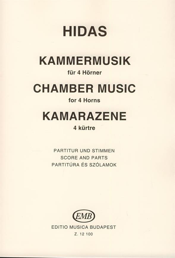 Frigyes Hidas: Kammermusik fuer 4 Hörner(fuer 4 Hörner)