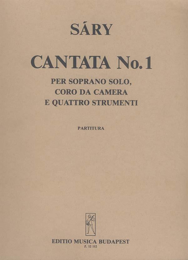 László Sáry: Kantate Nr. 1 (für Sopran, Kammerchor, Flöte, Violine, Klavier und Cimbalom)