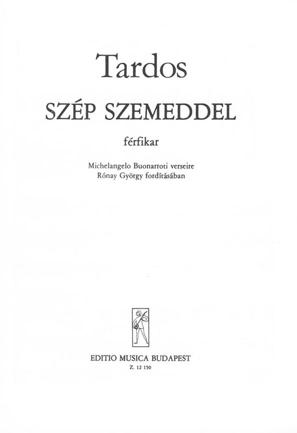 Béla Tardos: Szép szemeddel