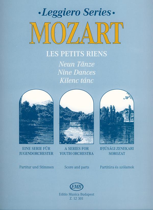 Wolfgang Amadeus Mozart: Les petits riens 9 Tänze für Jugendorchester KV(9 Tänze für Jugendorchester