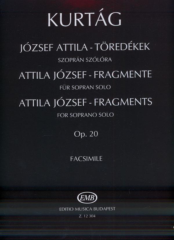 György Kurtág: Fragments für Sopran solo op. 20(nach Gedichten von A. József)