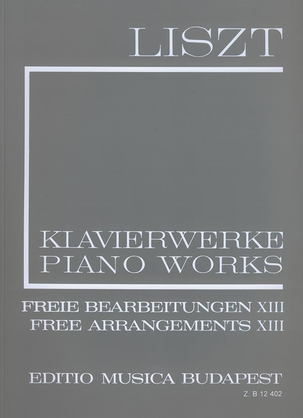 Liszt: Freie Bearbeitungen 13