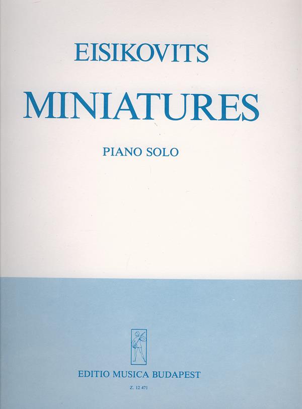 Mihály Eisikovits: Miniatures