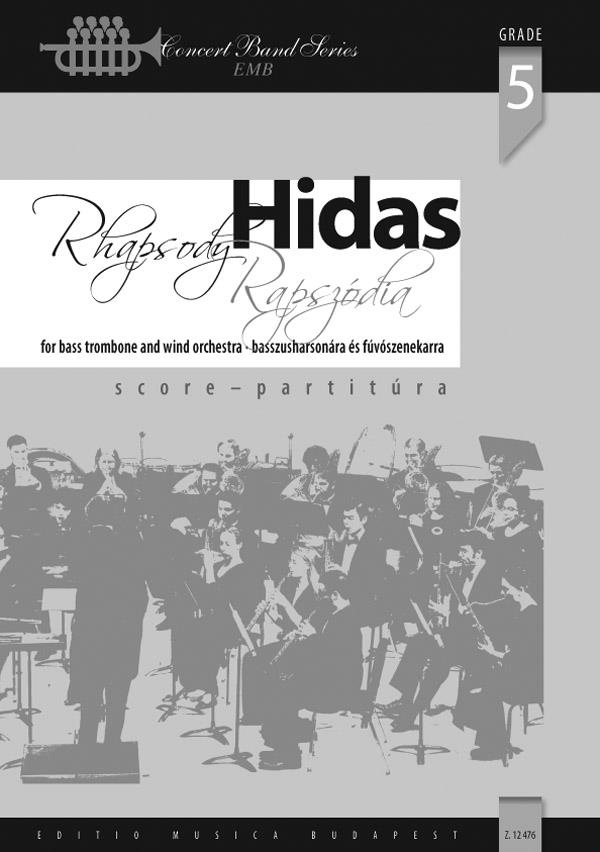 Hidas Frigyes: Rhapsody(Bass Trombone and Wind Band)