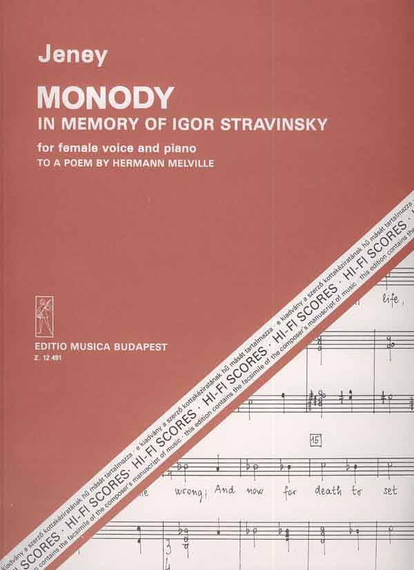 Zoltán Jeney: Monody(in memoriam Igor Stravinsky nach Gedichten von H. Melville)