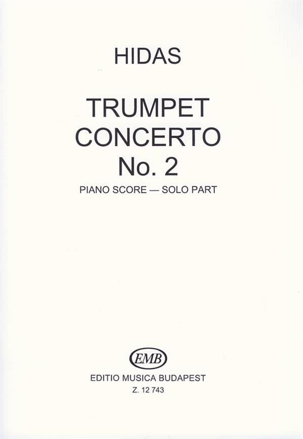 Hidas: Trumpet Concerto No. 2 