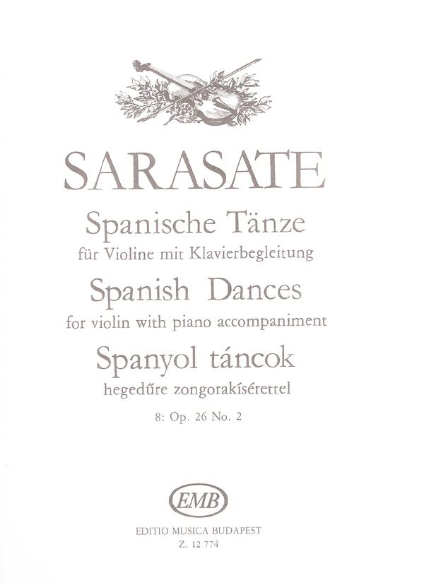 Pablo Sarasate: Spanish Dances for Violin 8
