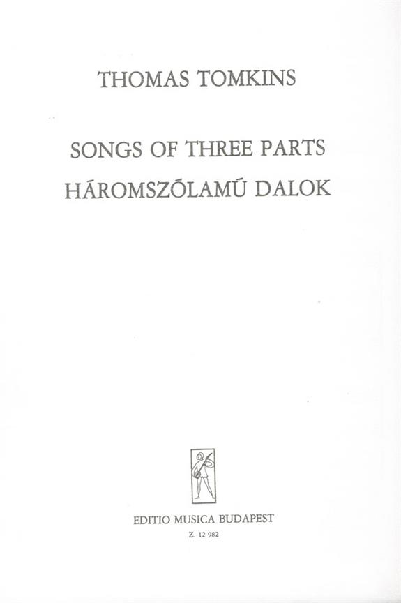 Tomkins: Songs of Three Parts