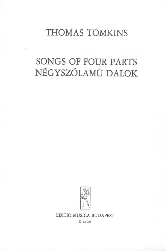 Tomkins: Songs of Four Parts
