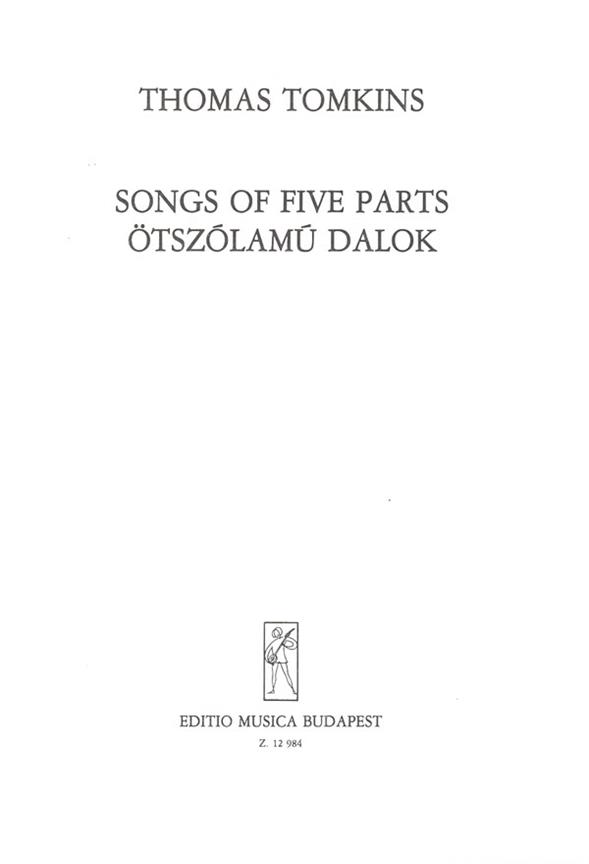 Tomkins: Songs of Five Parts