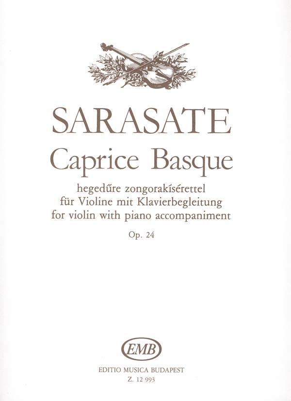 Sarasate: Caprice Basque Op. 24 