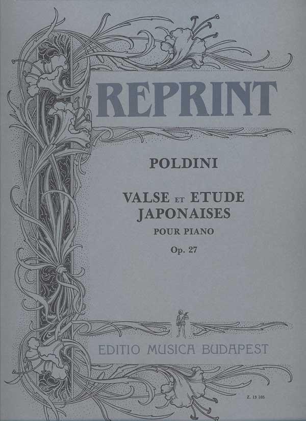 Poldini: Valse et étude Japonaises