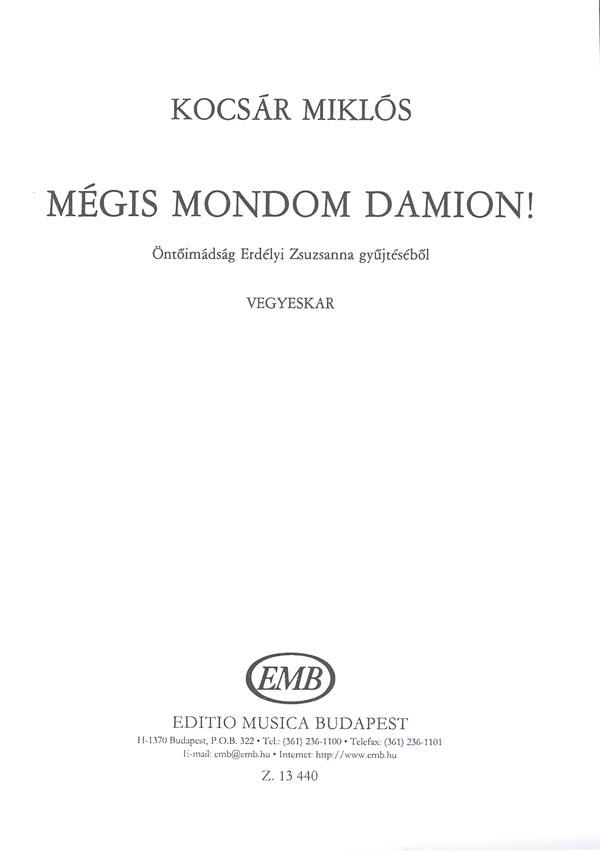 Kocsár: Mégis mondom Damion!