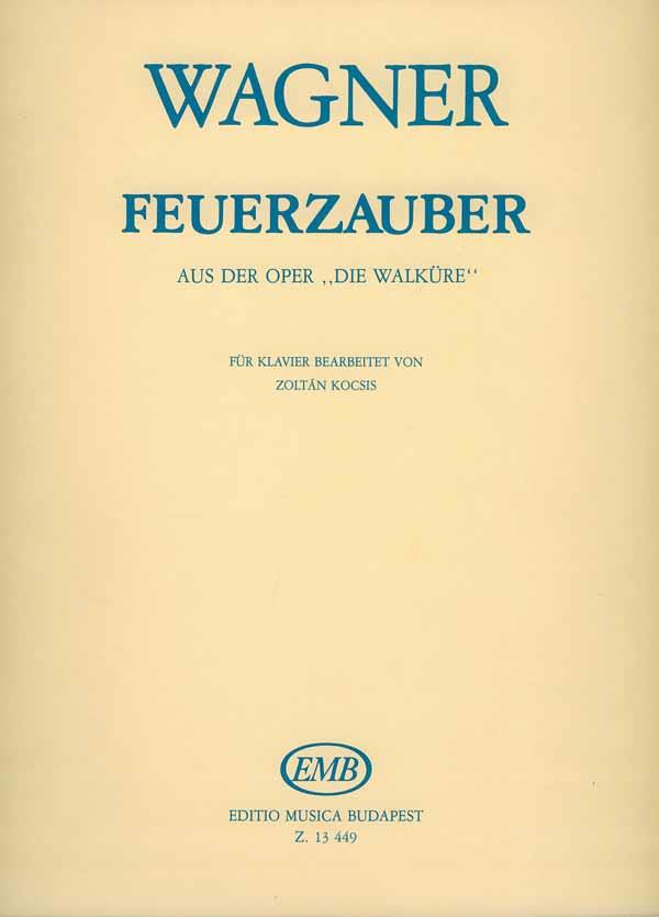 Wagner: Feuerzauber