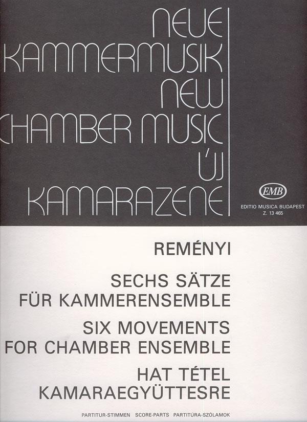 Reményi: Six Movements for chamber ensemble