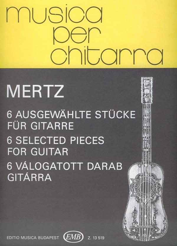 Mertz: 6 Selected Pieces