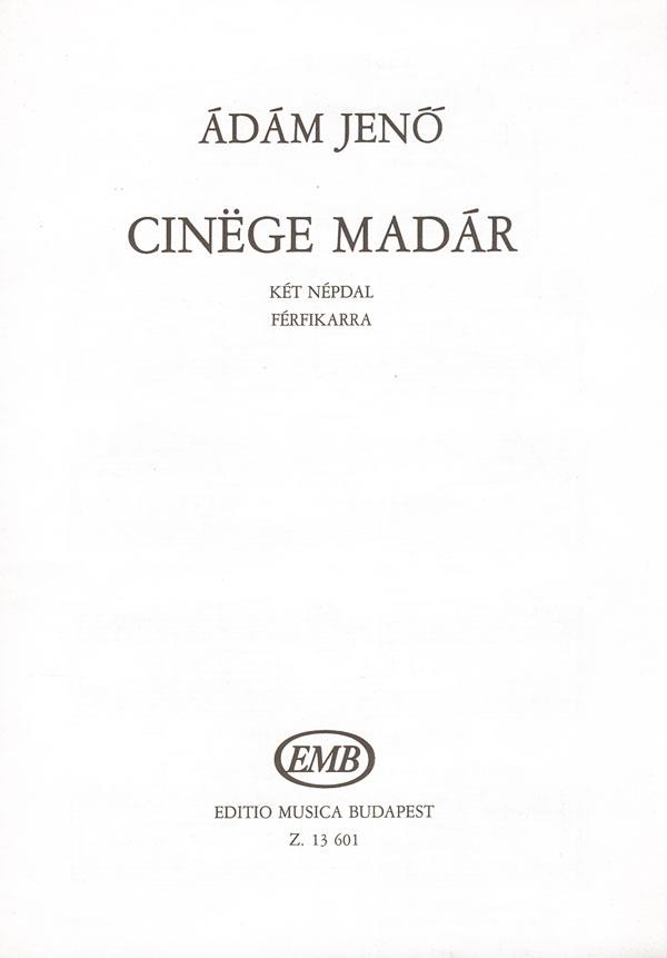 Ádám: Cinëge madár