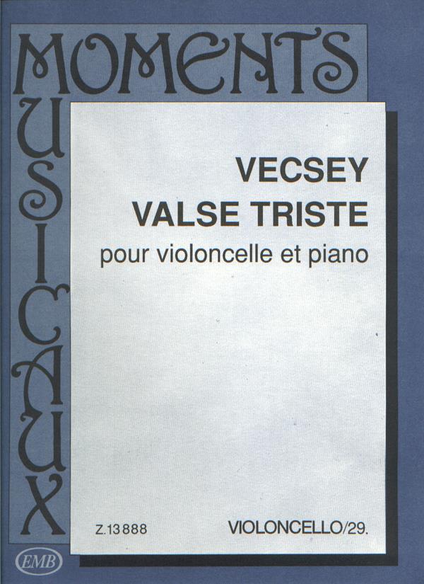 Vecsey: Valse triste