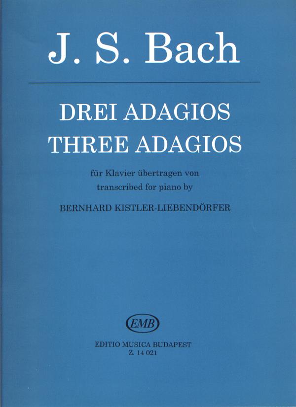 Bach: Three Adagios