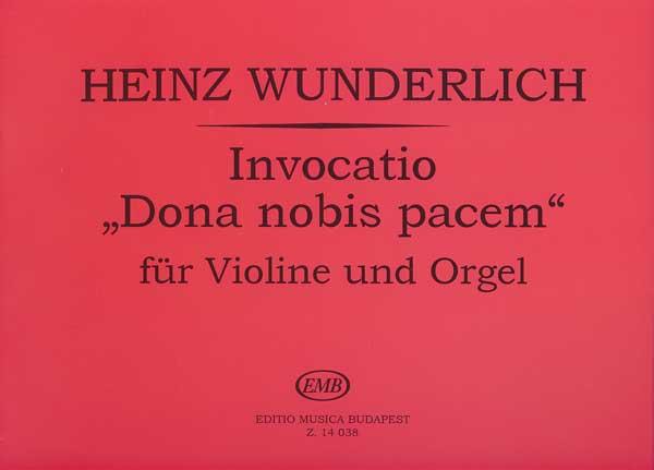 Wunderlich: Invocatio Dona nobis pacem