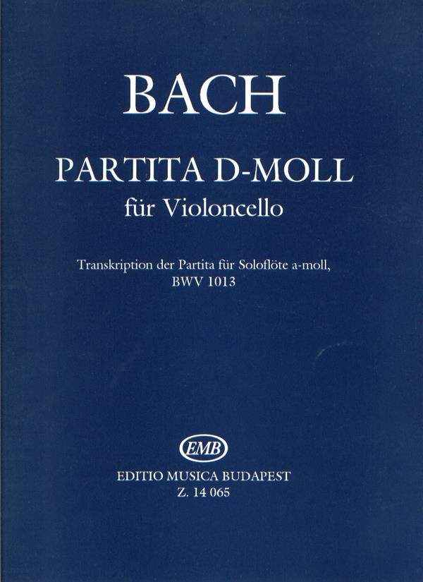 Bach: Partita D-Moll für Violoncello