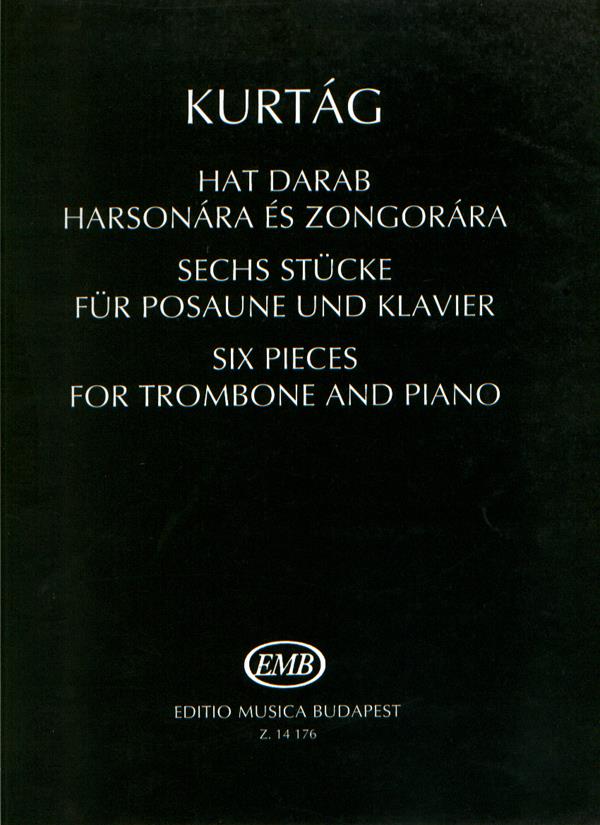 Kurtág: Six Pieces for trombone and piano: Keyboard Tutor