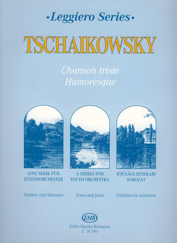 Tchaikovsky: Chanson triste - Humoresque