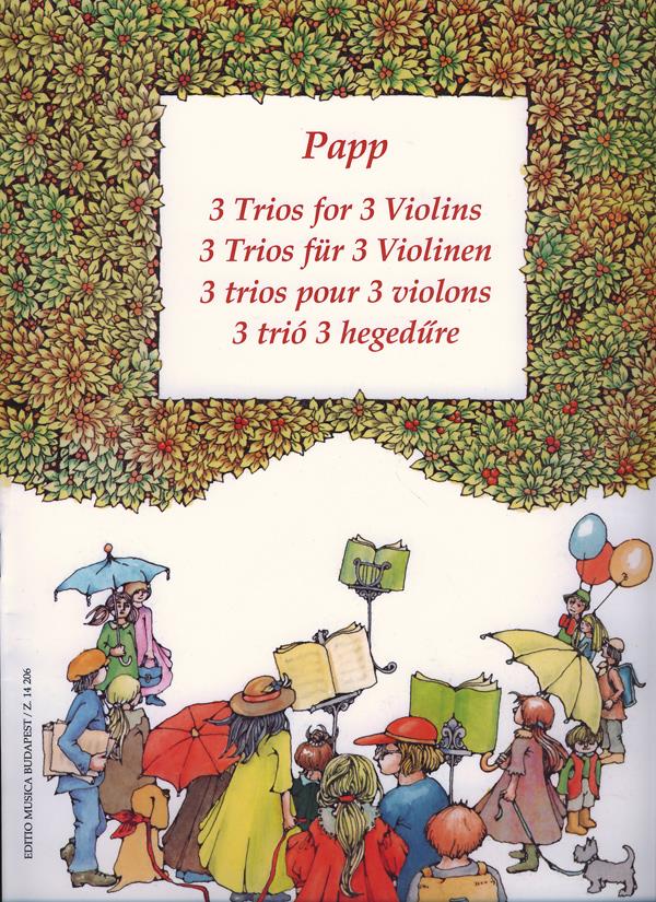 Papp: 3 Trios for 3 Violins