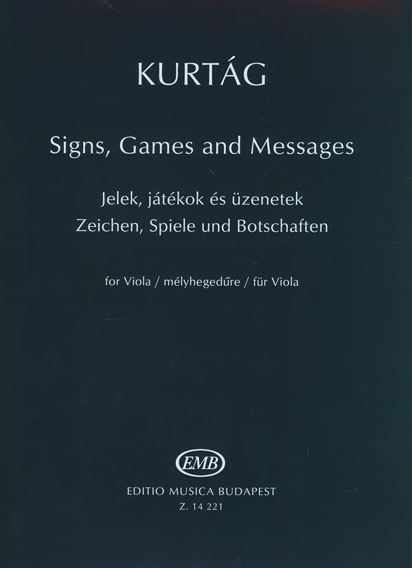 Kurtág: Signs, Games and Messages for Viola