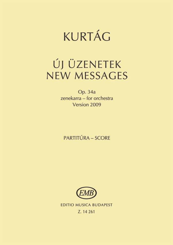 Kurtág: New Messages for orchestra