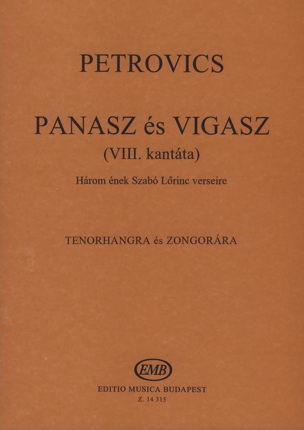 Petrovics: PANASZ és VIGASZ (VIII. kantáta)