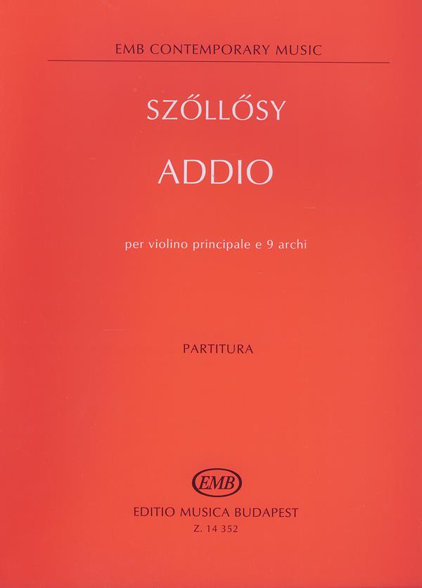 Szőllősy: Addio per violino principale e 9 archi