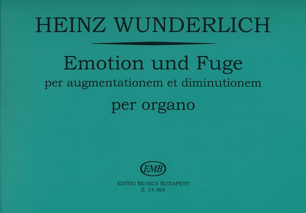 Wunderlich: Emotion und Fuge per augmentationem et diminutionem