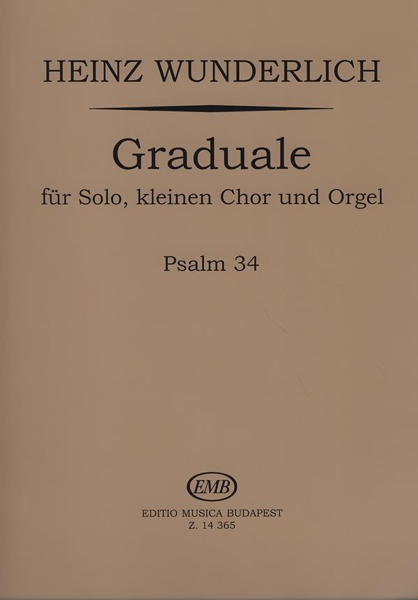 Wunderlich: Graduale für Solo, kleinen Chor und Orgel - Psalm 34