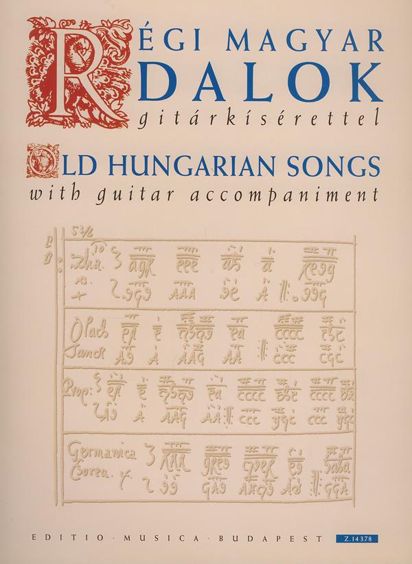 Szunyogh: Old Hungarian songs with guitar accompaniment