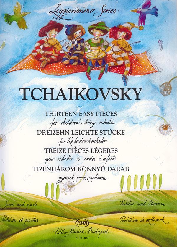 Tchaikovsky: Thirteen easy pieces for children's string orchestra (1ste Positie)