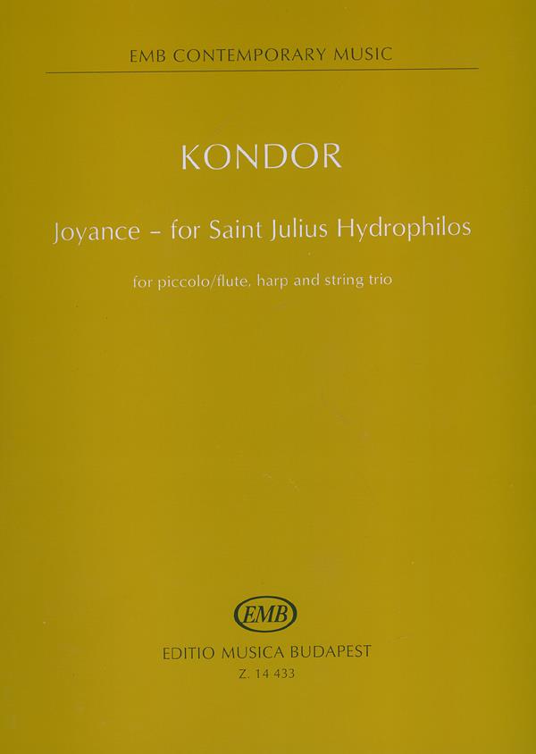 Kondor: Joyance - for Saint Julius Hydrophilos for piccolo/flute, harp and string trio