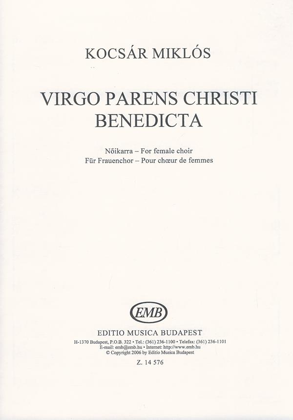 Kocsár: Virgo parens Christi benedicta